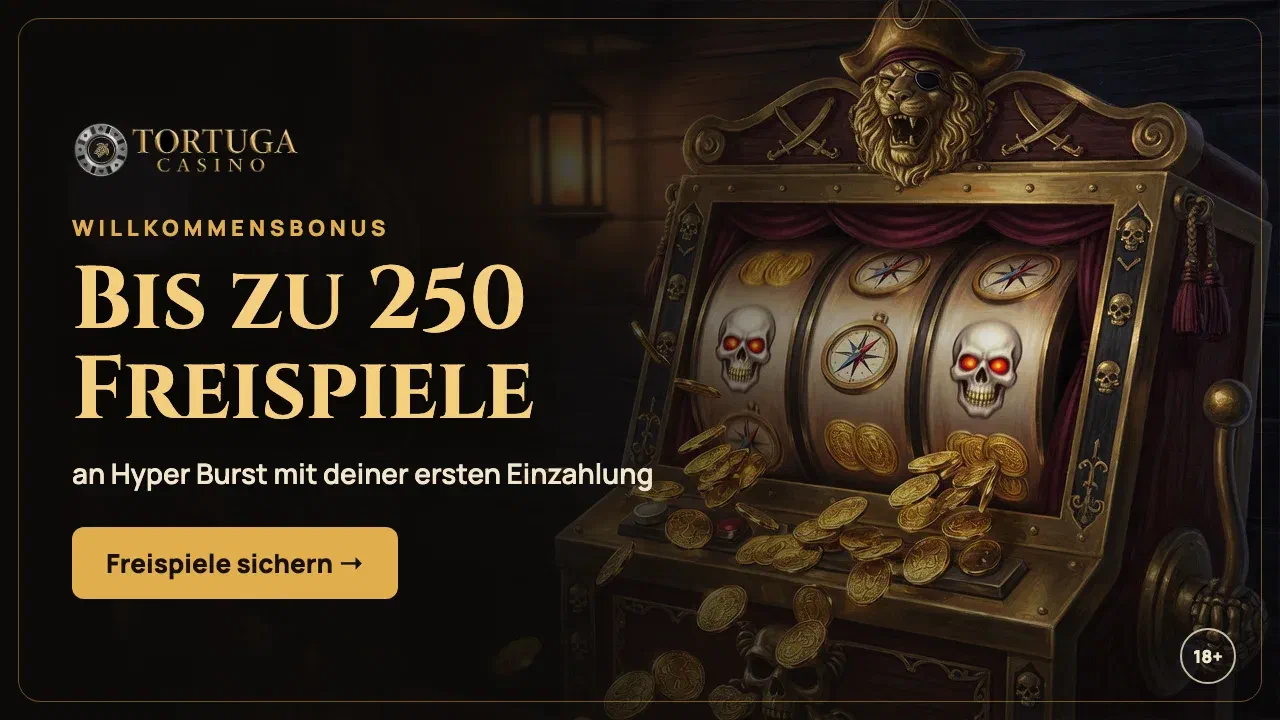 Tortuga Casino: bis zu 250 Freispiele an Hyper Burst mit der ersten Einzahlung
