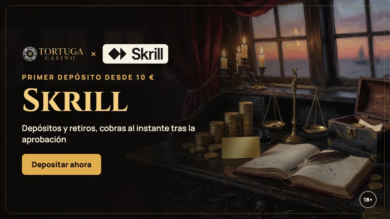 Skrill en Tortuga Casino: deposita desde 10 € y cobra al instante tras la aprobación